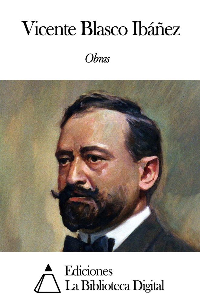 Obras de Vicente Blasco Ib&aacute;&ntilde;ez
