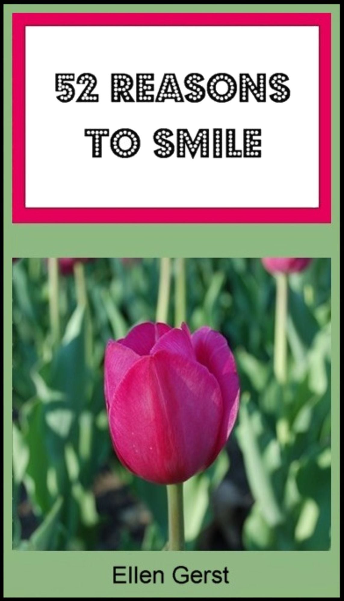 52 Reasons To Smile