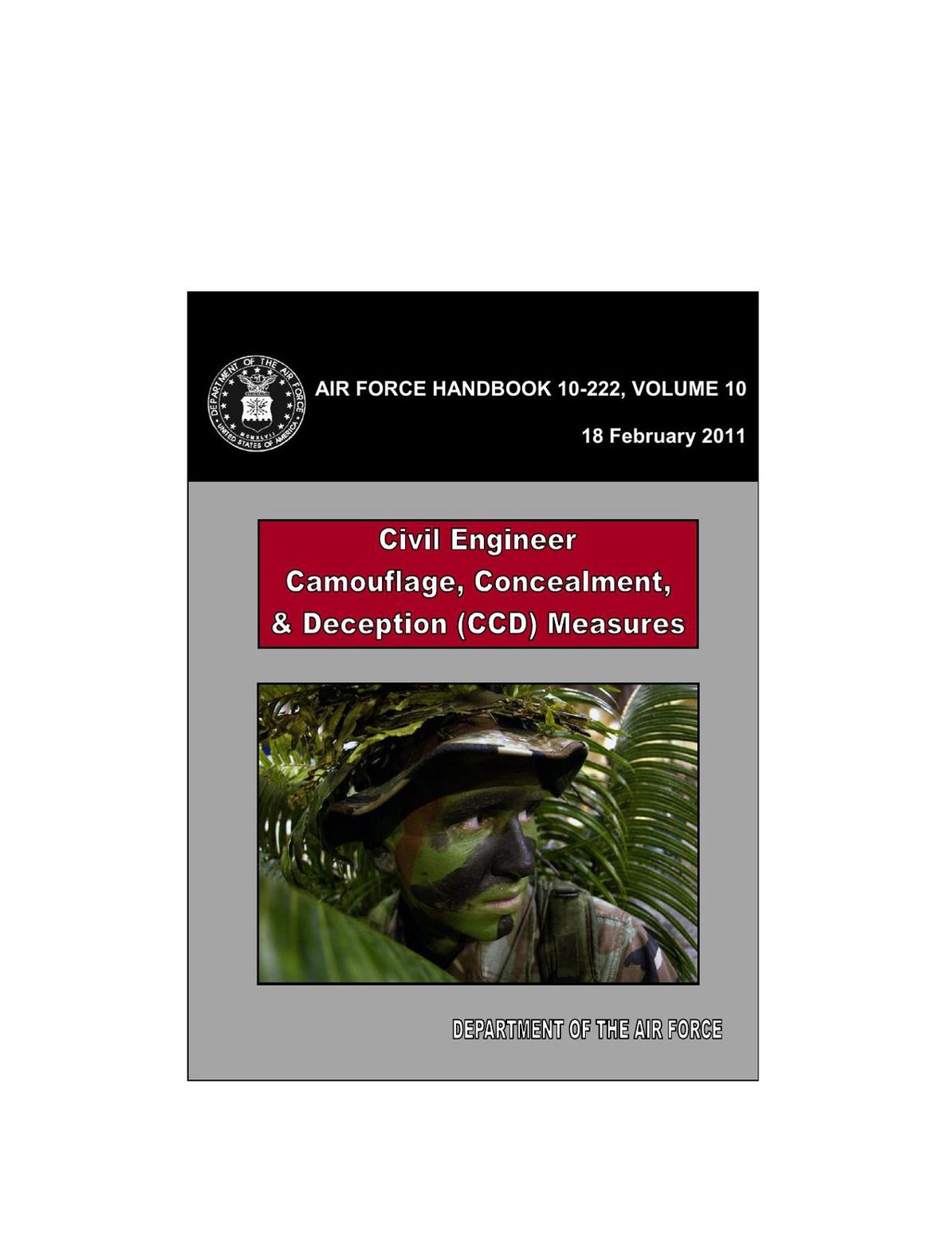 Civil Engineer Camouflage, Concealment, and Deception (CCD) Measures (AFH 10-222v10)