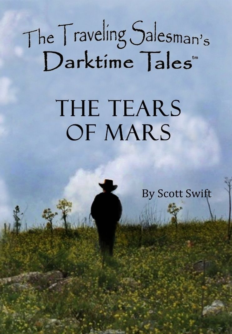 The Tears of Mars - A Traveling Salesman's Darktime Tales (Children's Story)