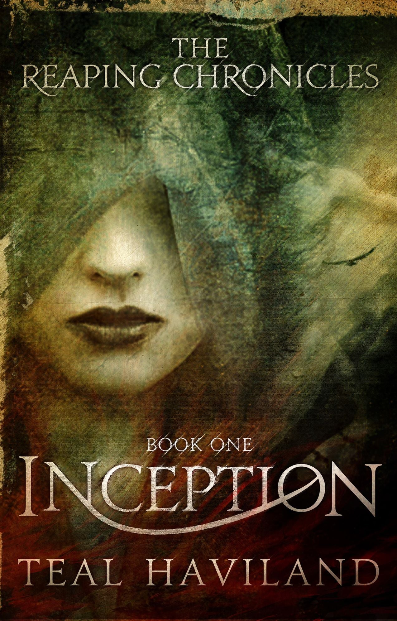 Inception (The Reaping Chronicles, 1) Teal Haviland