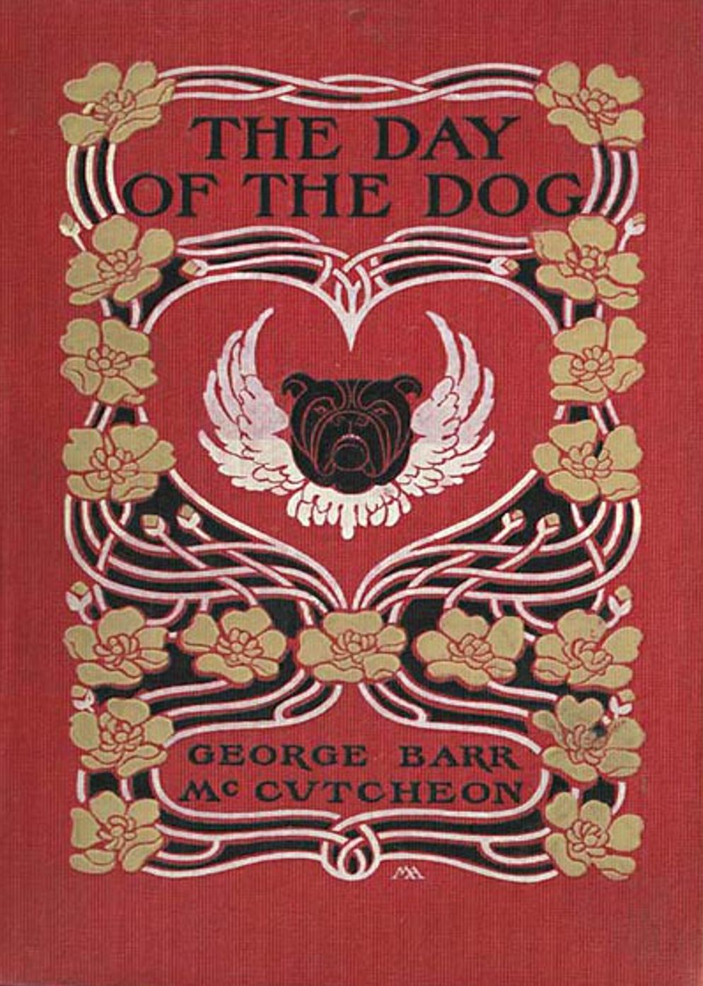 The Day of the Dog: A Fiction and Literature Classic By George Barr McCutcheon! AAA+++