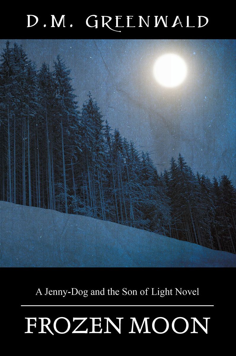 FROZEN MOON: A Jenny-Dog and the Son of Light Novel