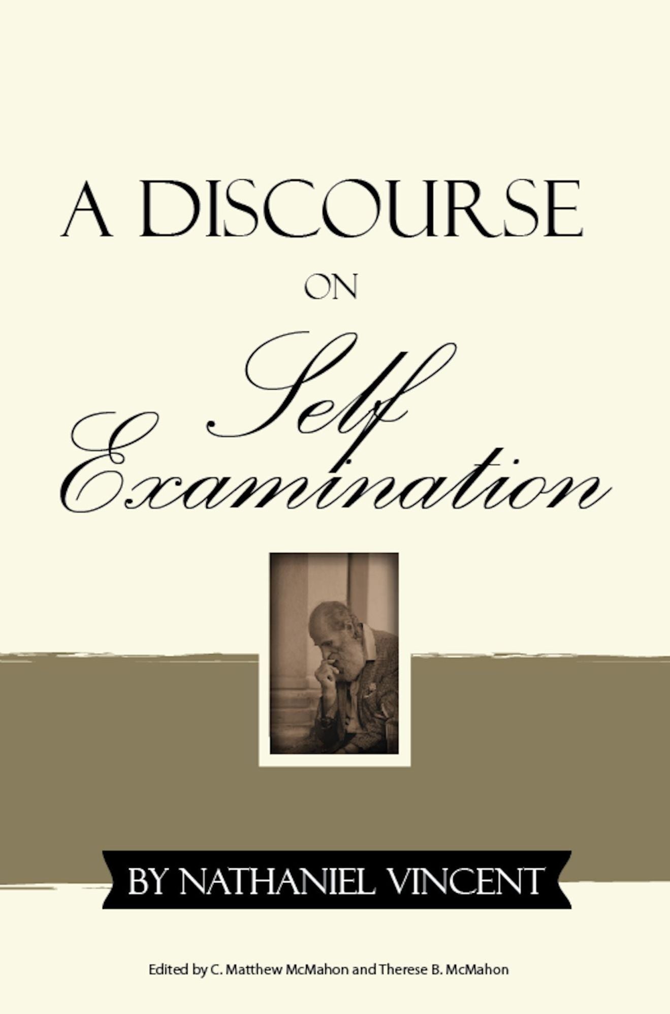 A Discourse on Self-Examination