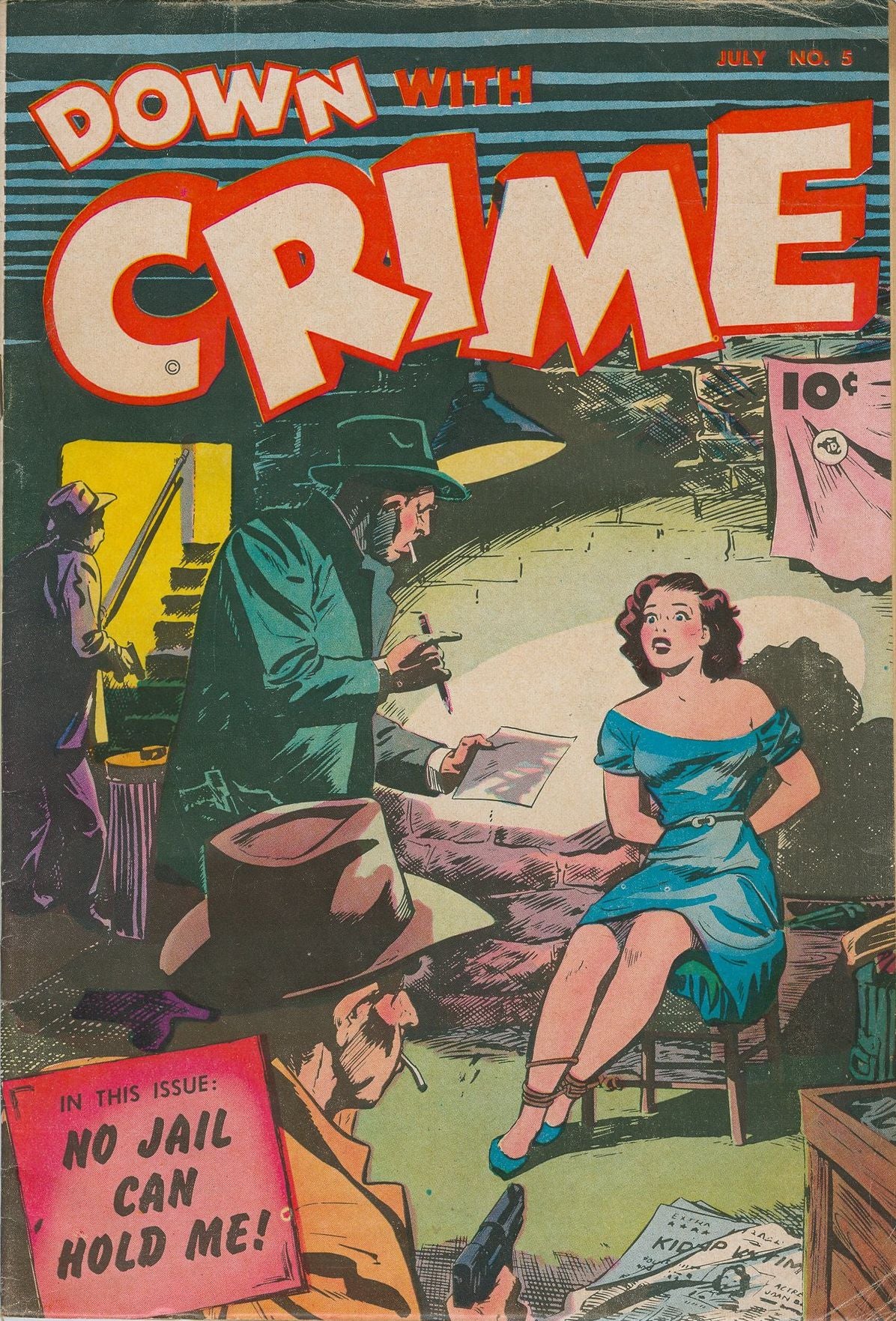 Down With Crime Number 5 Crime Comic Book