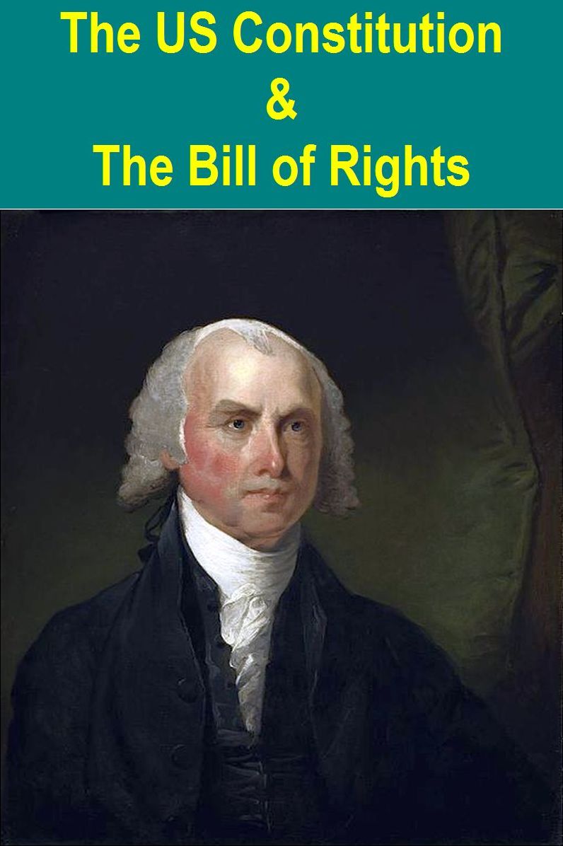 The US Constitution & The Bill of Rights