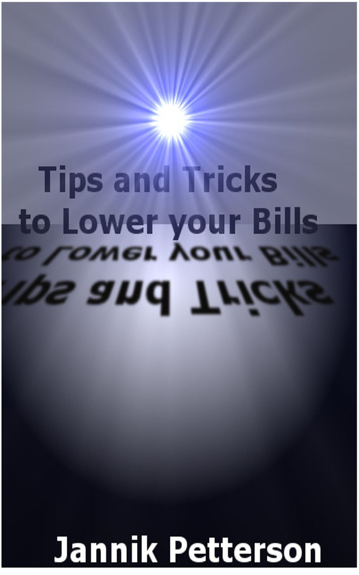 Tips And Tricks To Lower Your Bills