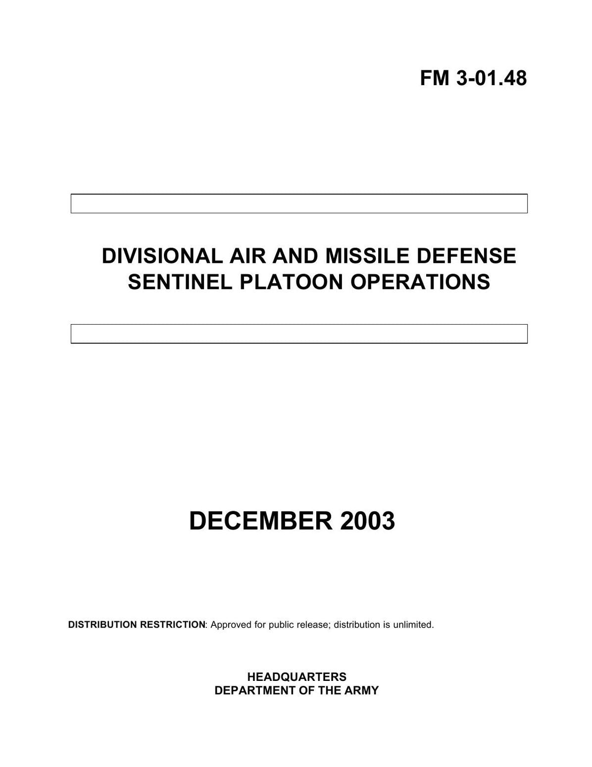 Divisional Air and Missile Defense Sentinel Platoon Operations FM 3-01.48