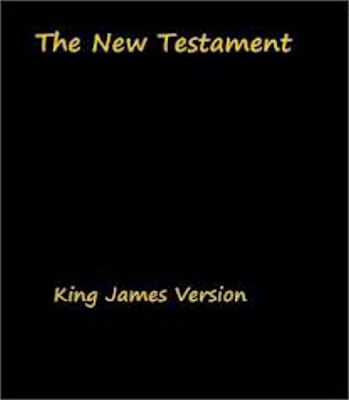 The New Testament, King James Version