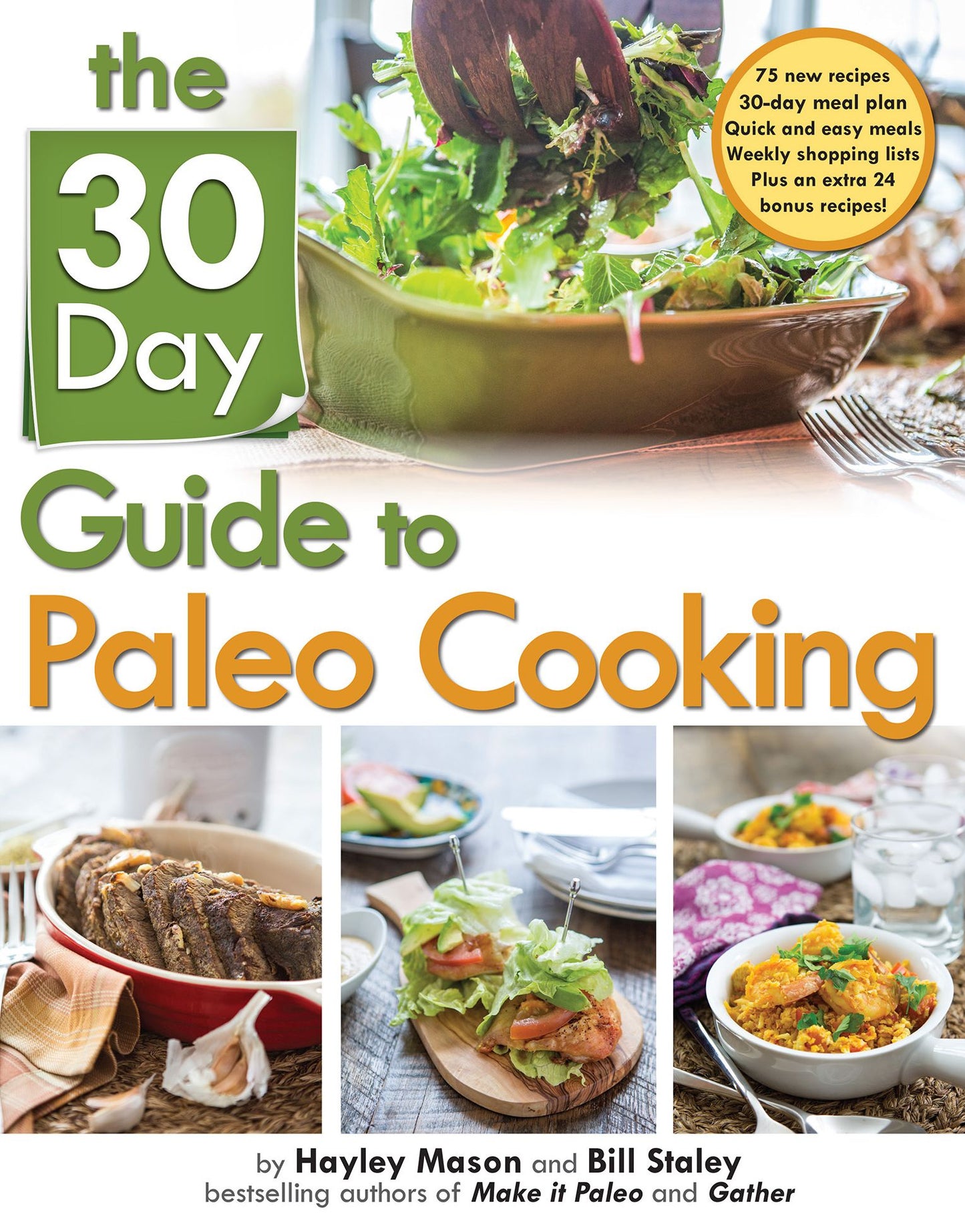 The 30 Day Guide to Paleo Cooking: Entire Month of Paleo Meals