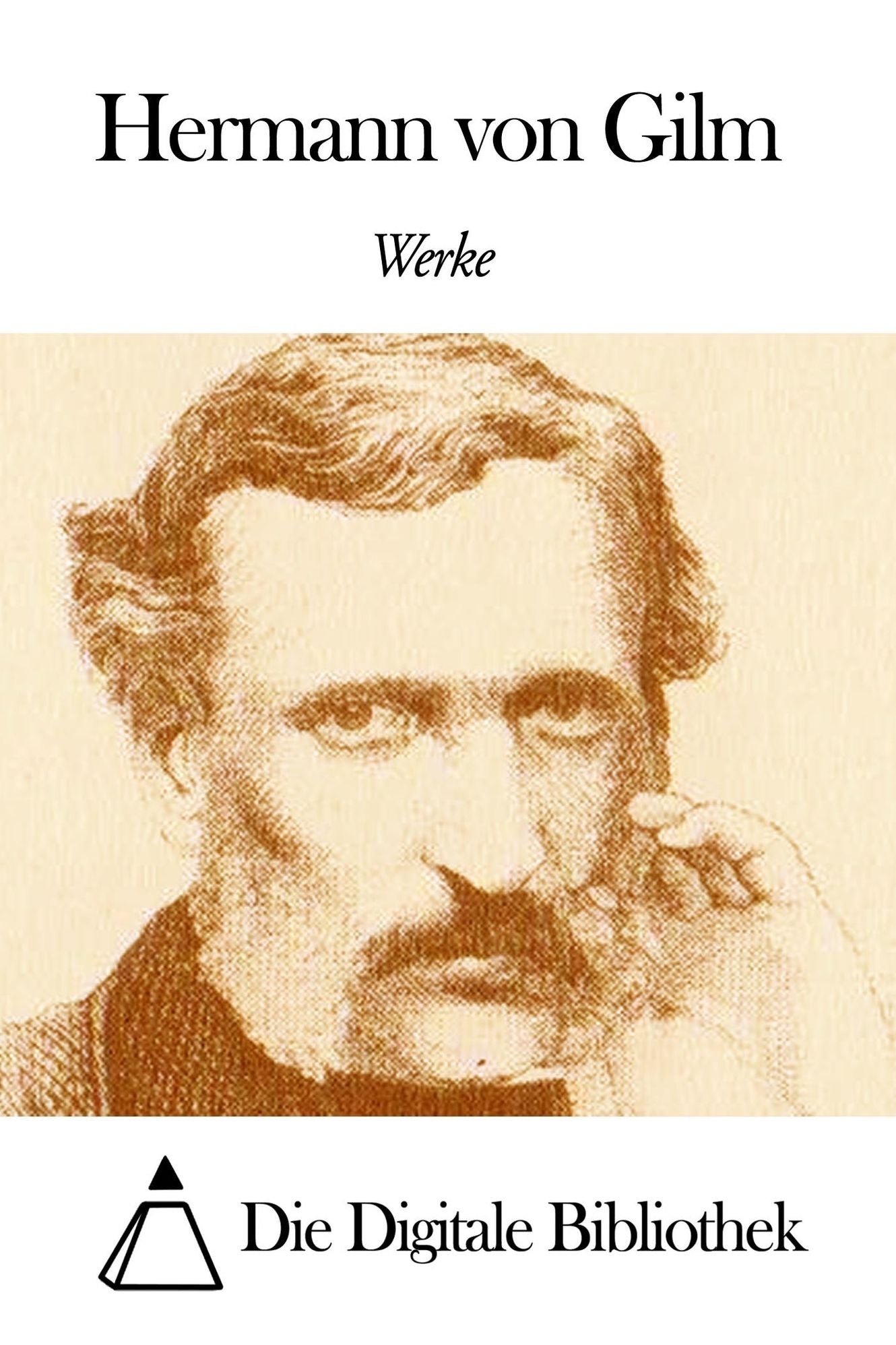 Werke von Hermann von Gilm