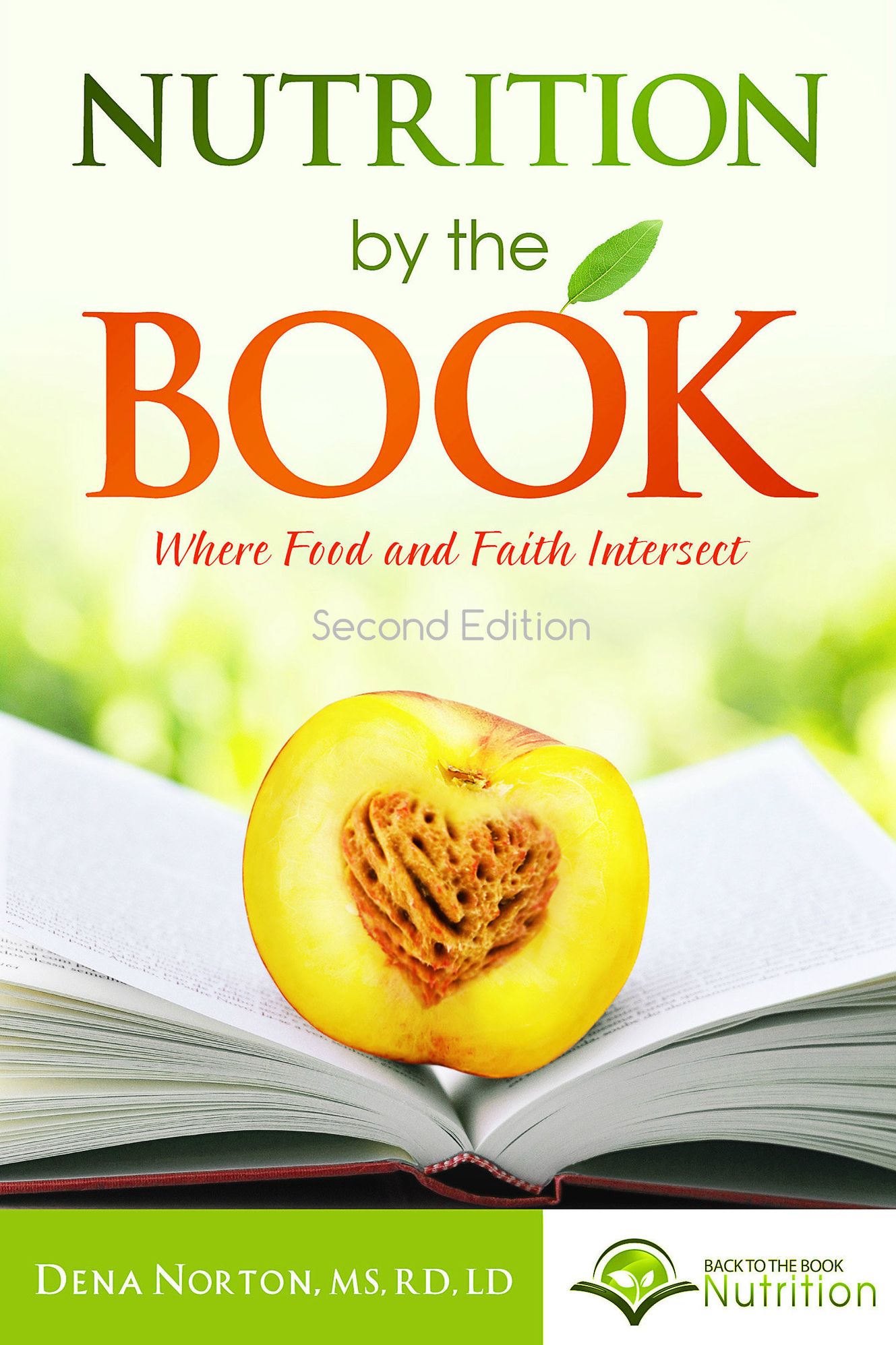 Nutrition By The Book: Where Food and Faith Intersect