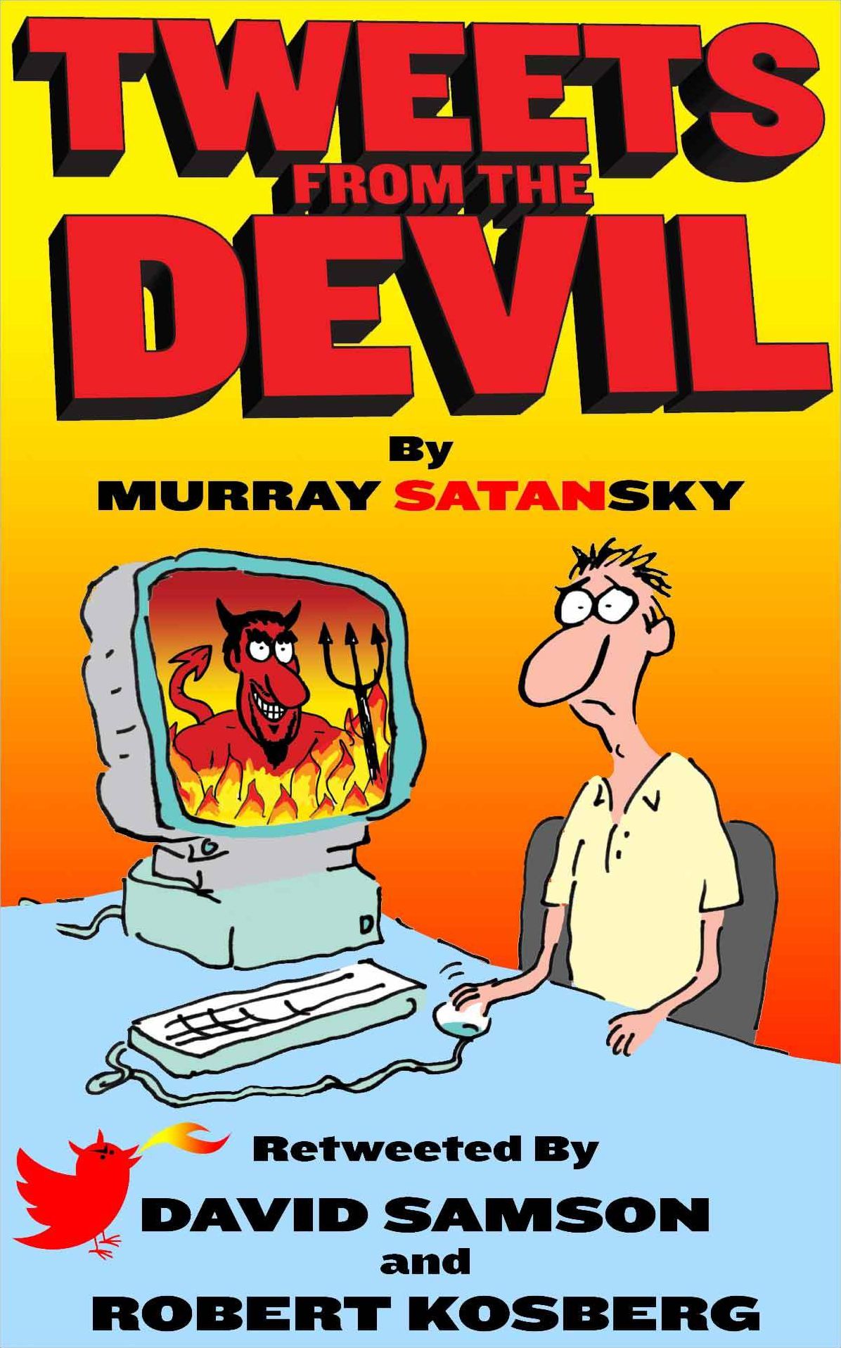 TWEETS FROM THE DEVIL