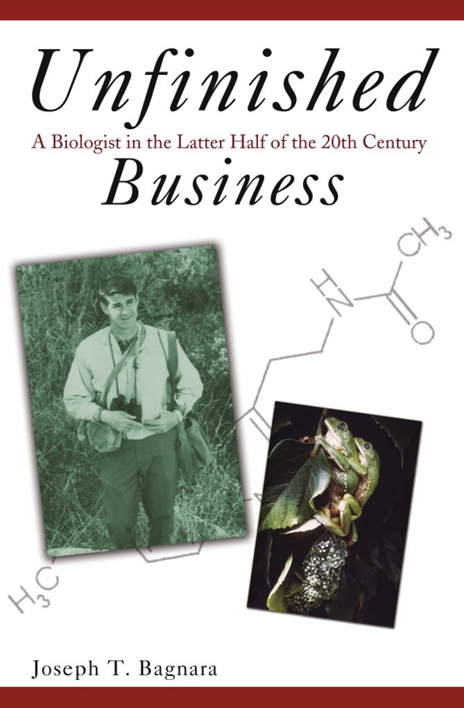 Unfinished Business: A Biologist in the Latter Half of the 20th Century