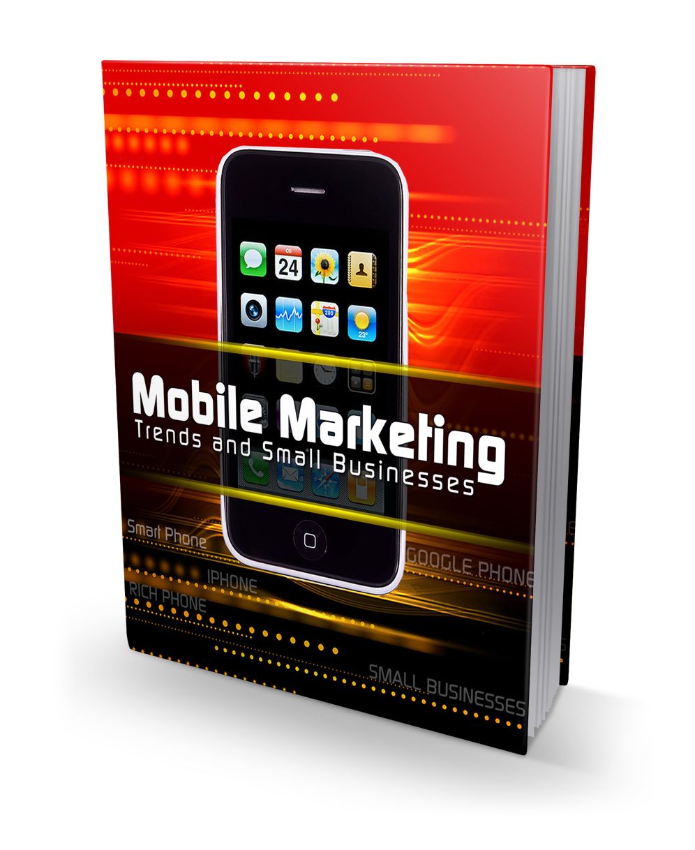 Mobile Marketing Trends and Small Businesses