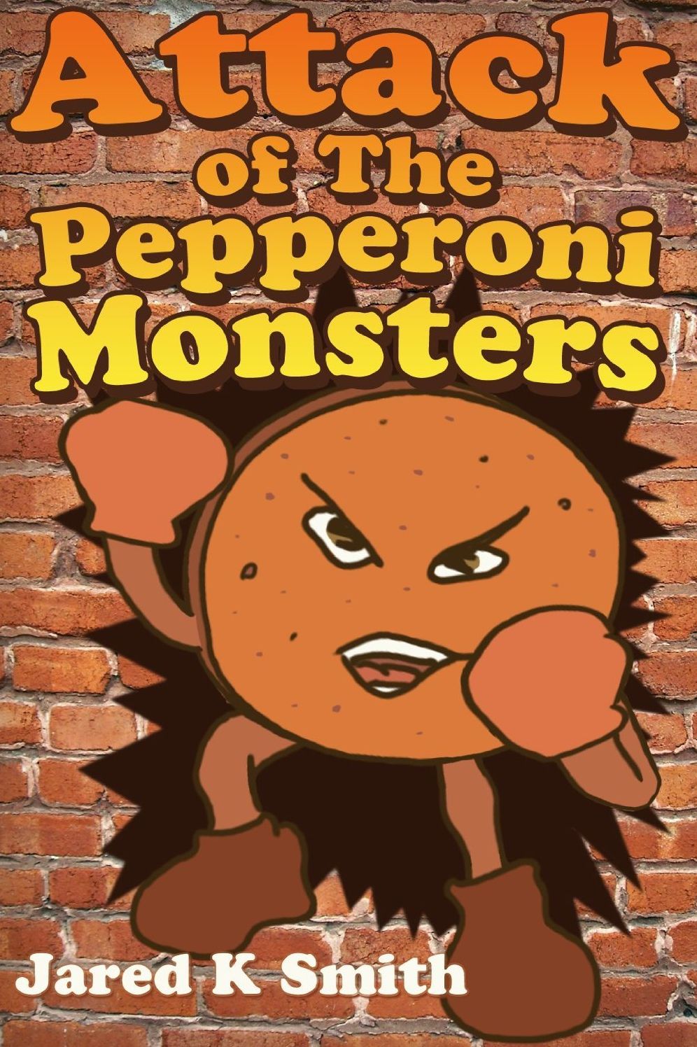 Attack of the Pepperoni Monsters