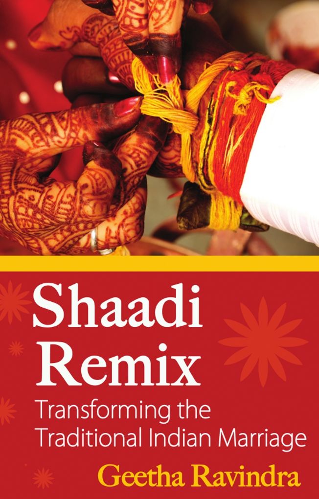 Shaadi Remix: Transforming the Traditional Indian Marriage