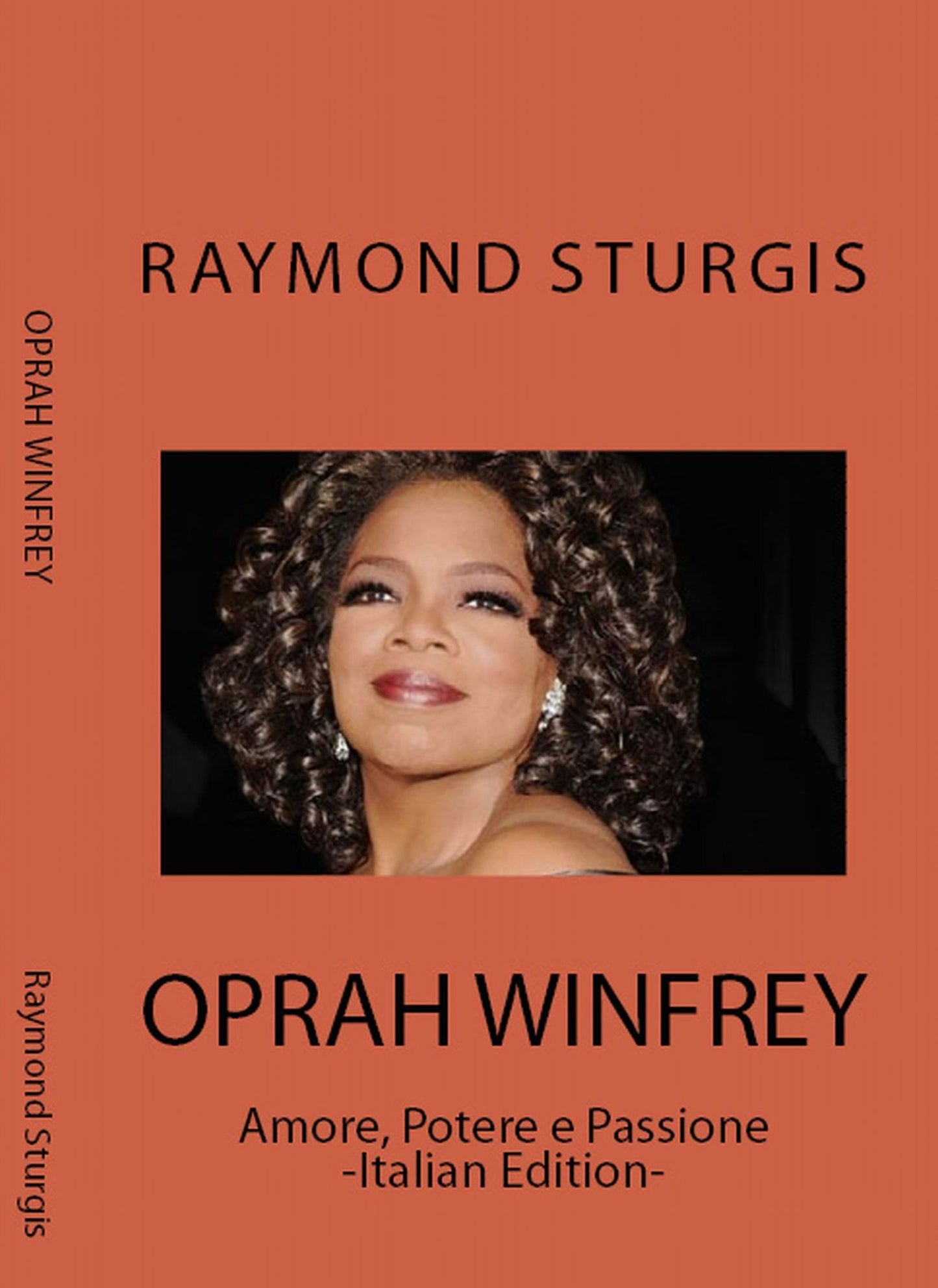 OPRAH WINFREY (Amore, Potere e Passione)-Italian Edition-
