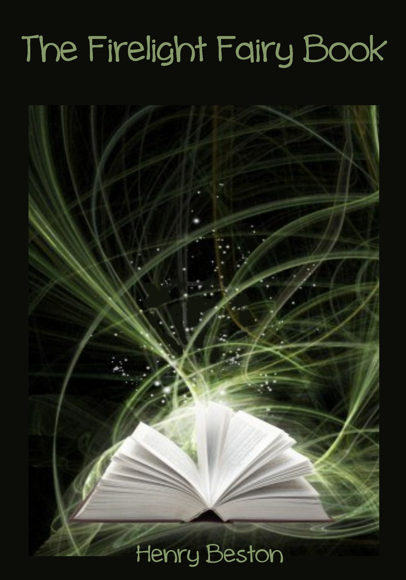 The Firelight Fairy Book (Illustrated)
