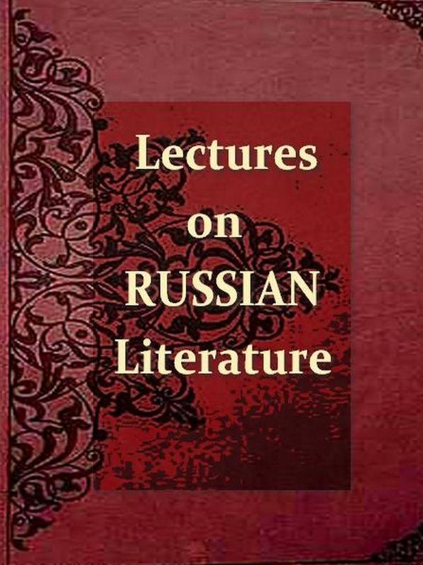 Lectures on Russian Literature
