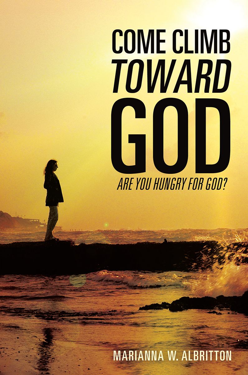 Come Climb Toward God