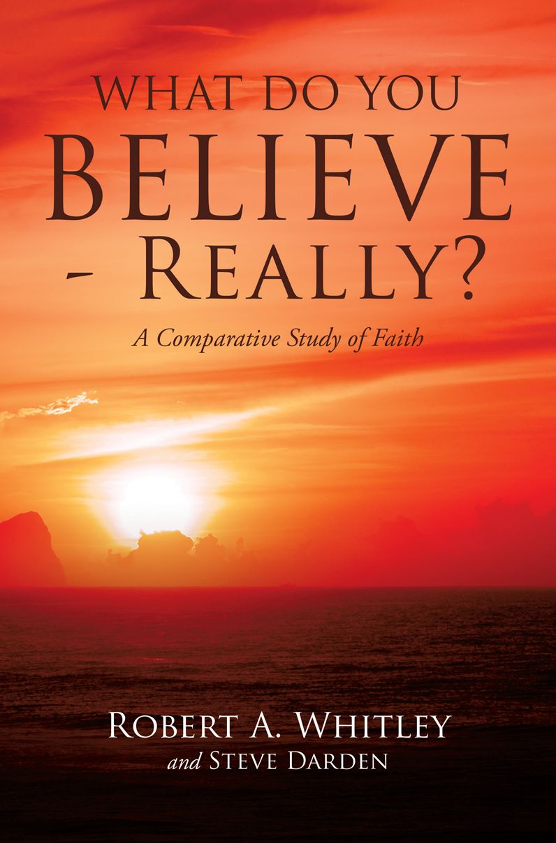 WHAT DO YOU BELIEVE - Really?