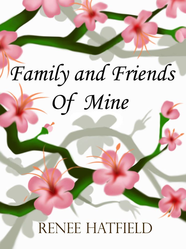 Friends and Family of Mine