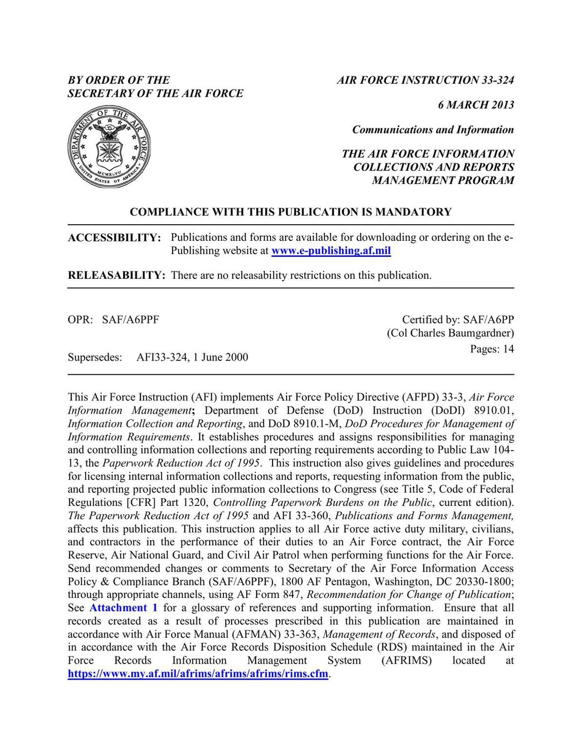 The Air Force Information Collections and Reports Management Program (AFI 33-324)