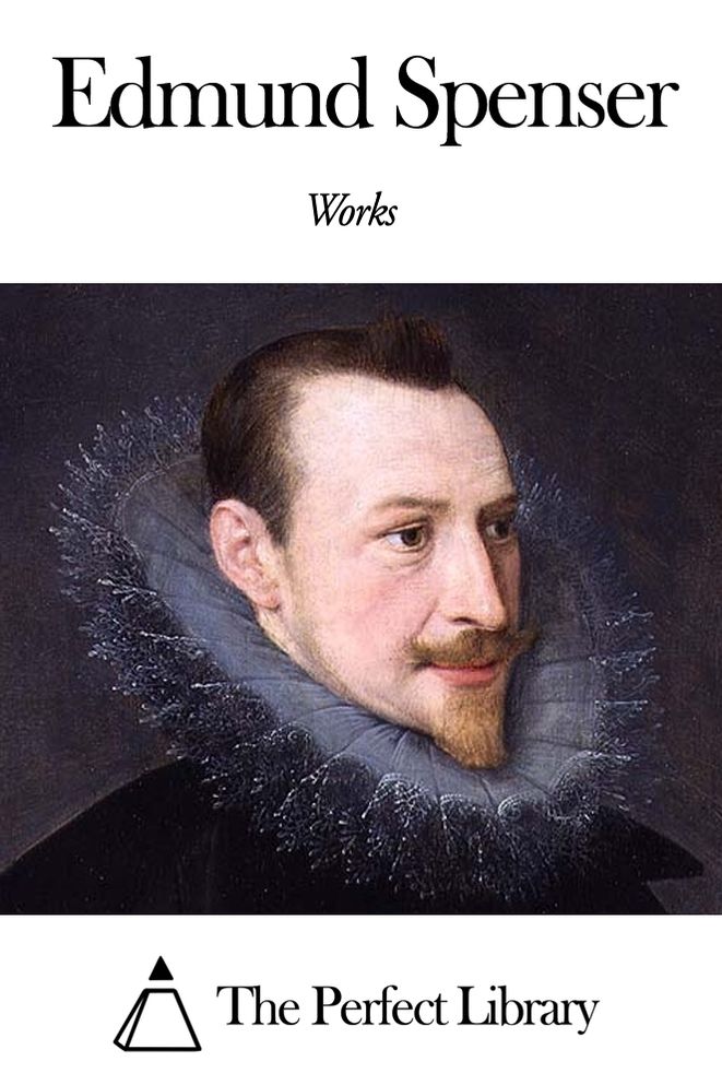 Works of Edmund Spenser