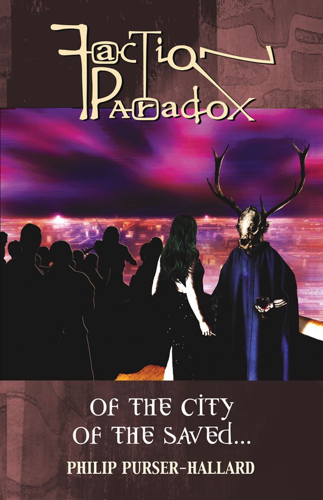 Faction Paradox: Of the City of the Saved
