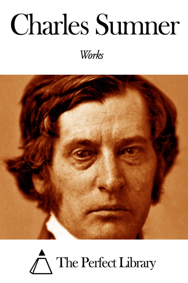 Works of Charles Sumner