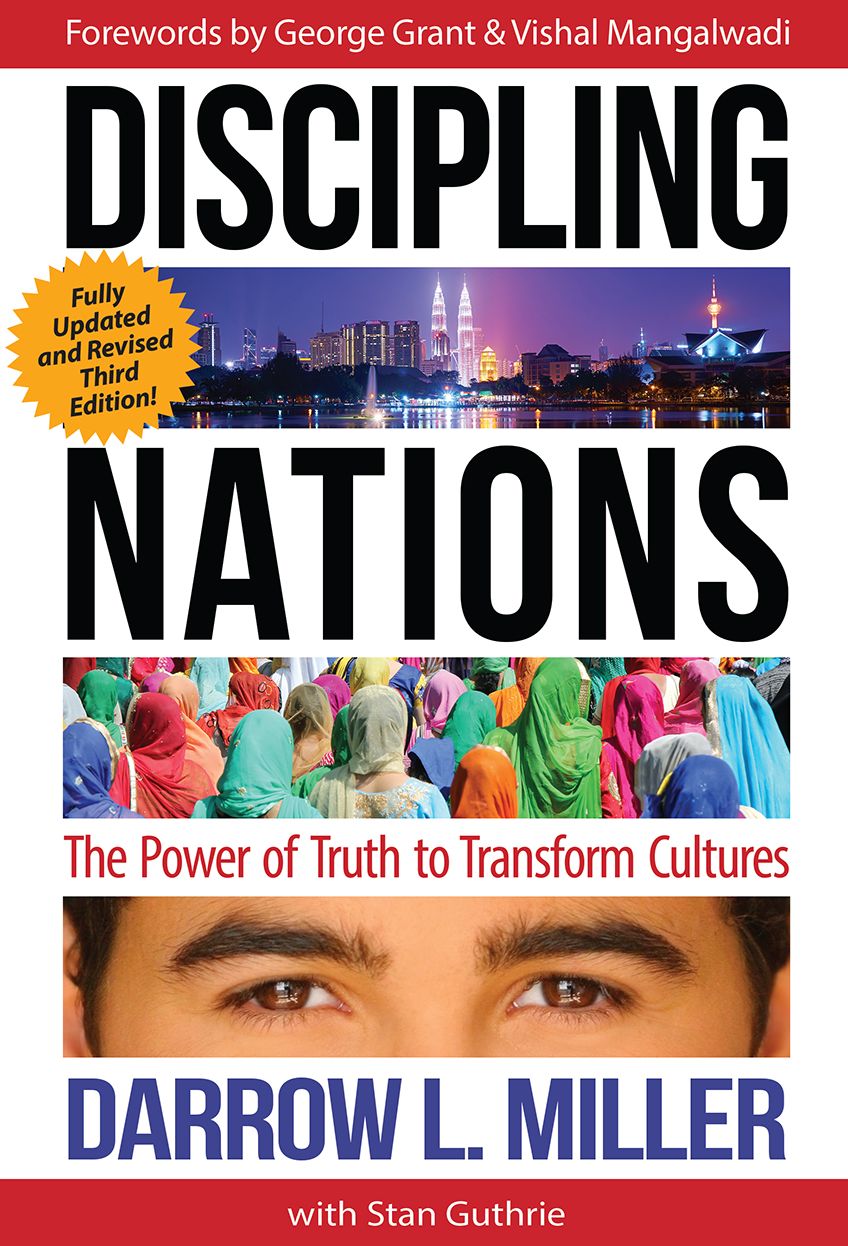 Discipling Nations: The Power of Truth to Transform Cultures