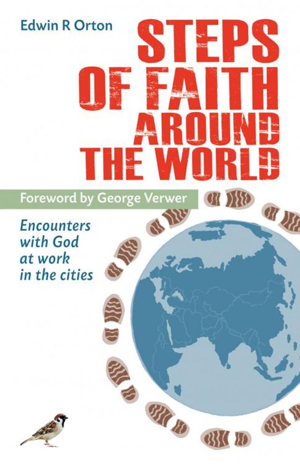 STEPS OF FAITH AROUND THE WORLD