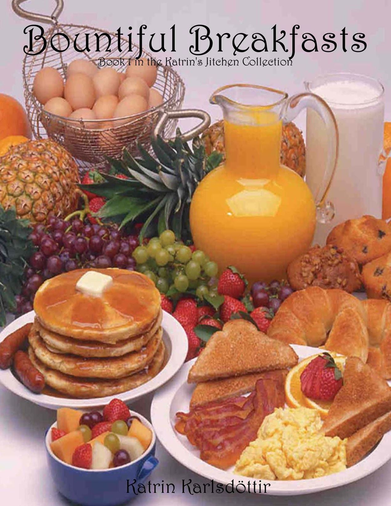 Bountiful Breakfasts