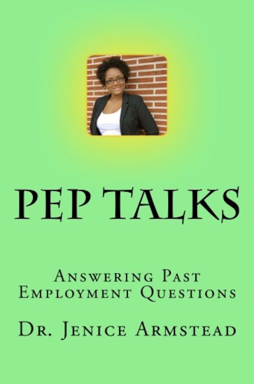 Pep Talks: Answering Past Employment Questions