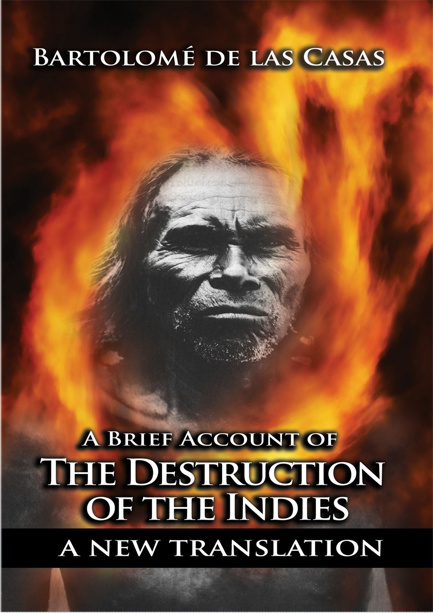 A Brief Account of the Destruction of the Indies