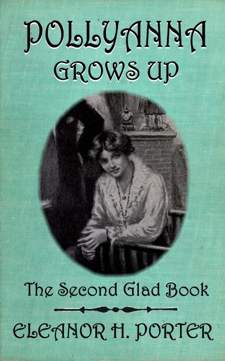 Pollyanna Grows Up