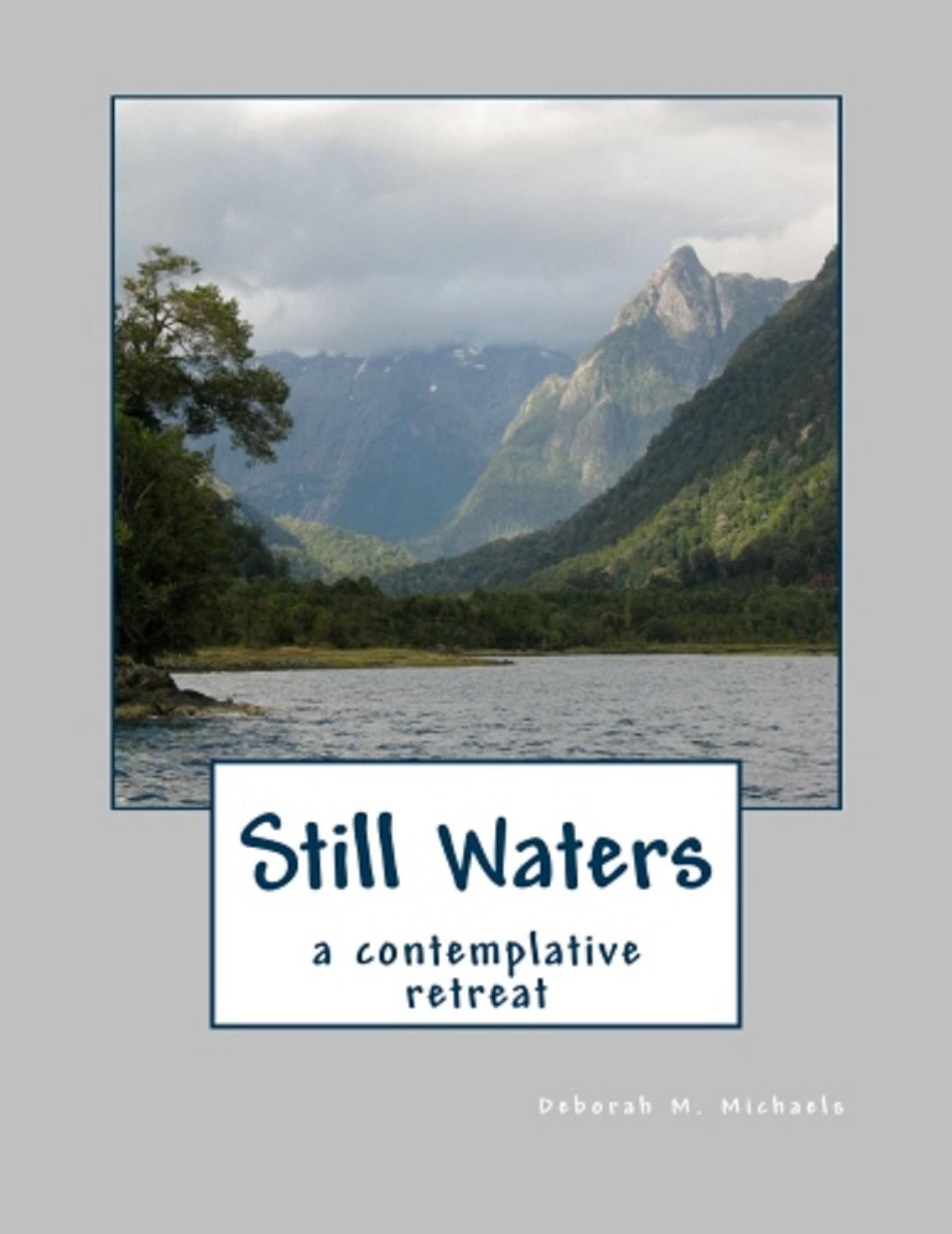 Still Waters: A Contemplative Retreat