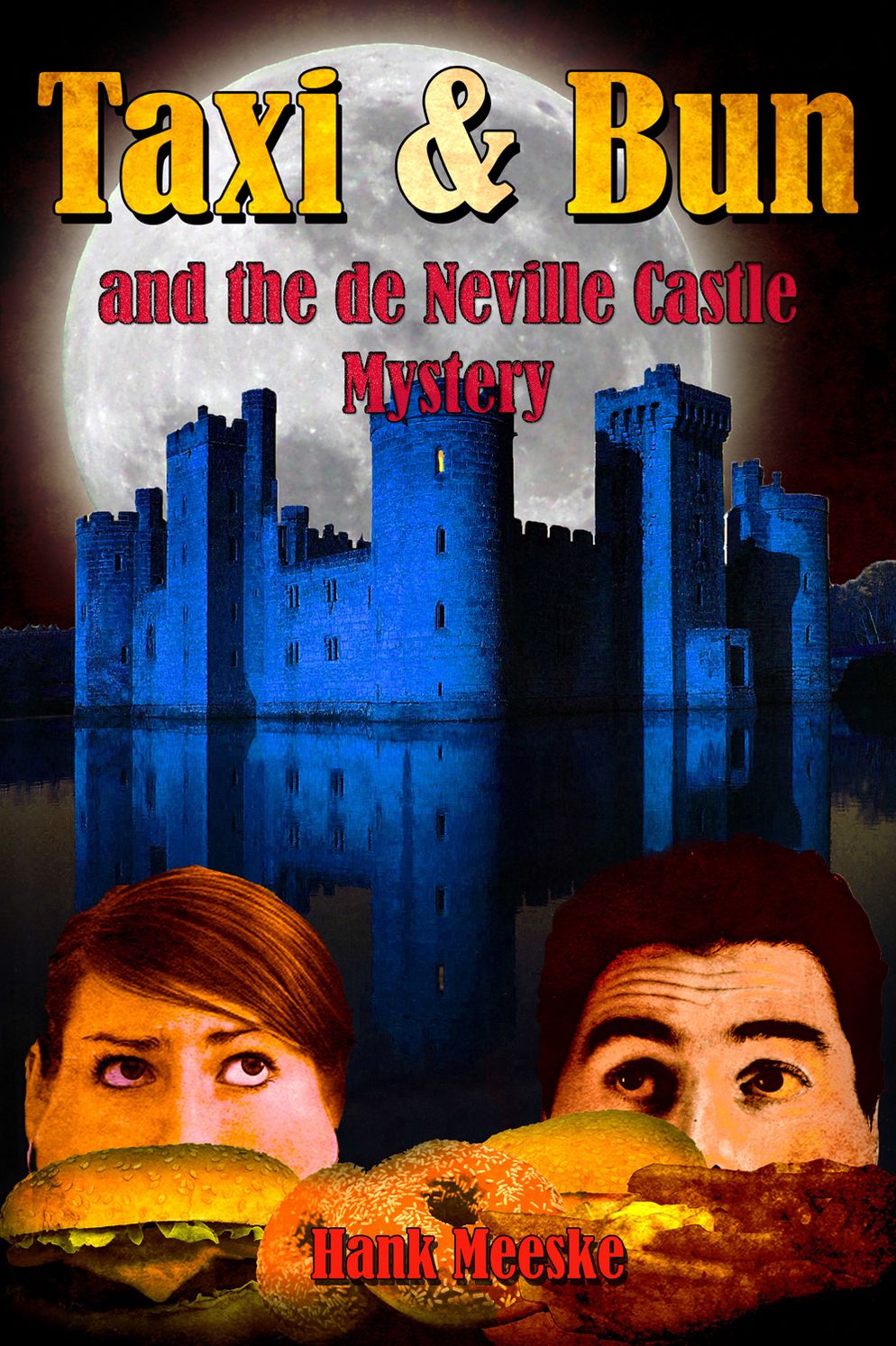 Taxi & Bun and the de Neville Castle Mystery