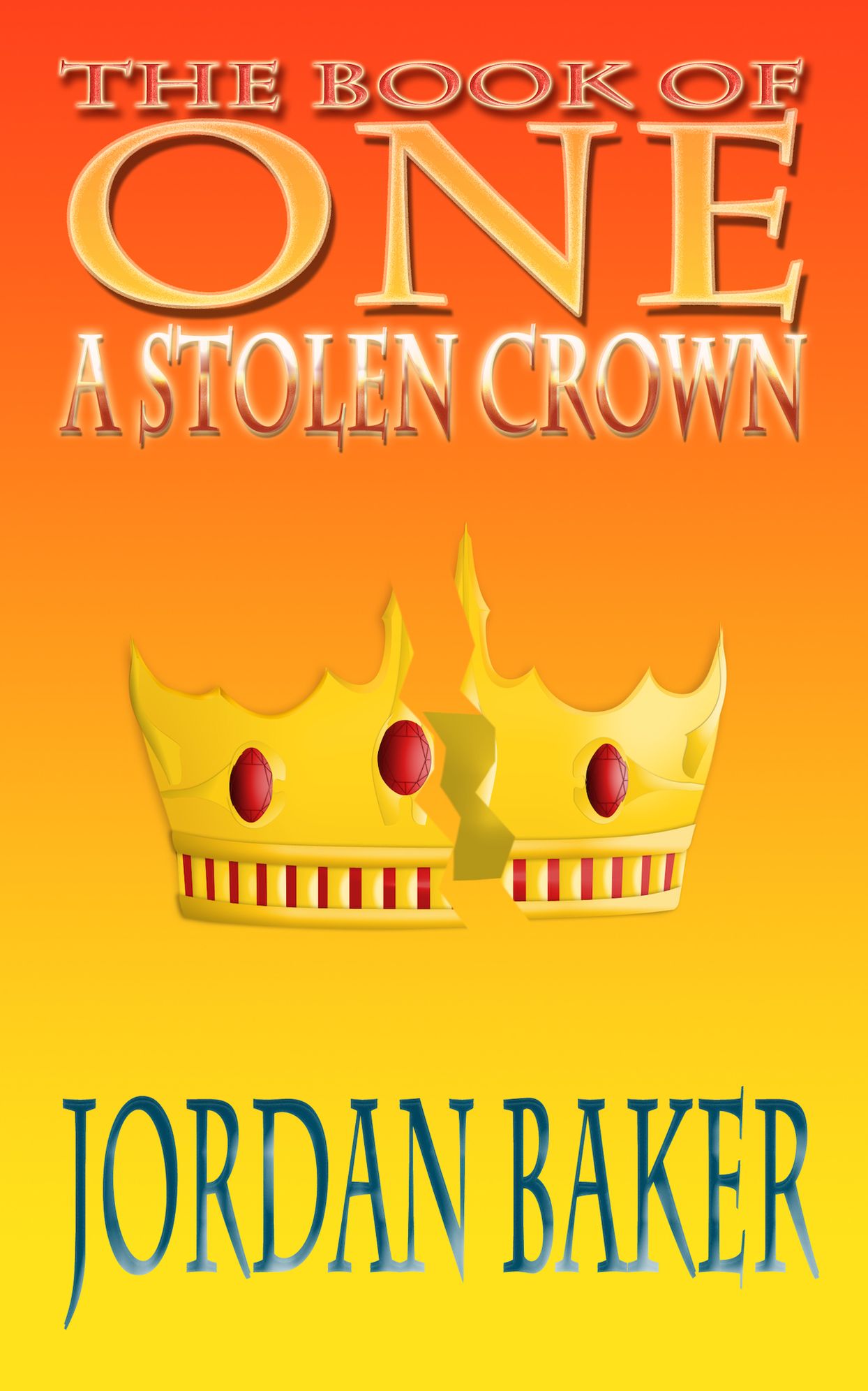 The Book of One: A Stolen Crown