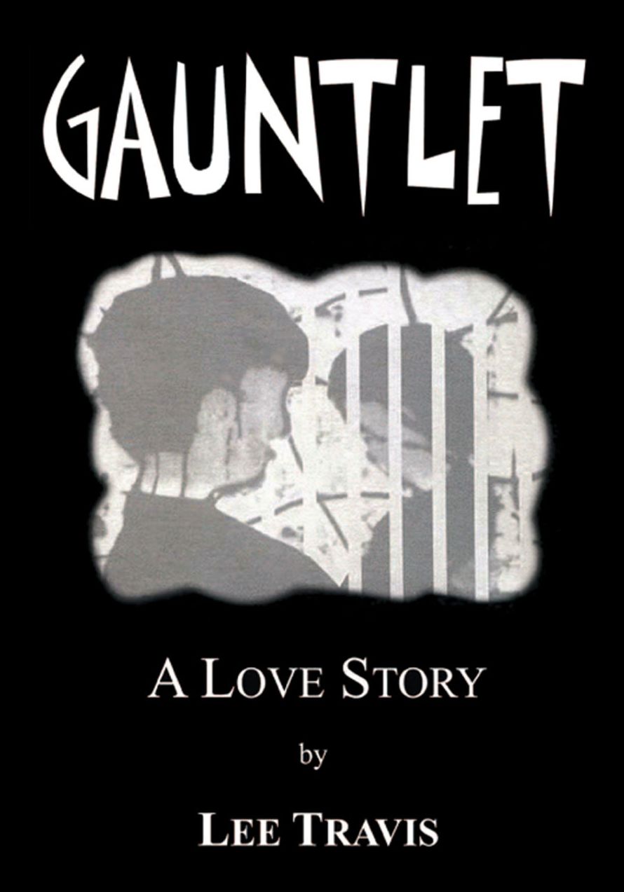 Gauntlet: A Love Story