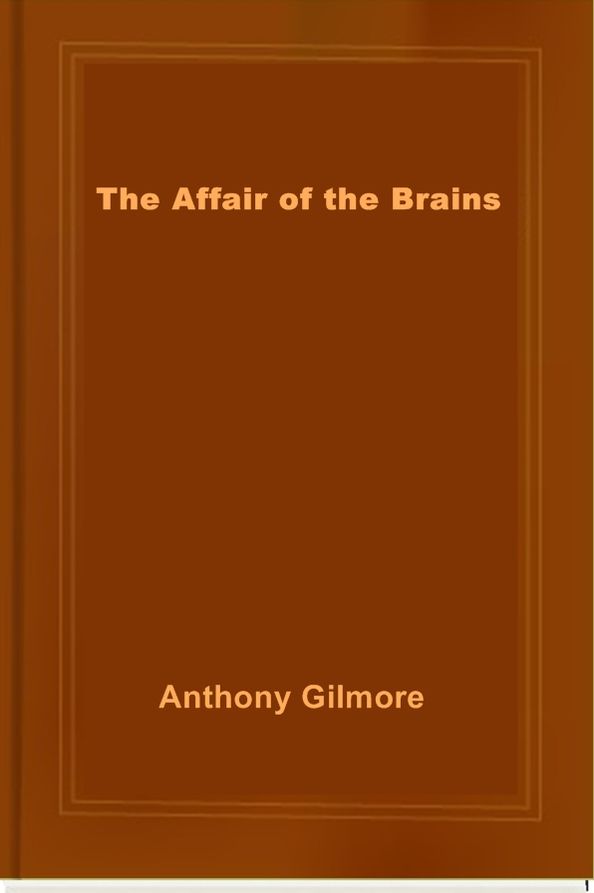 The Affair of the Brains