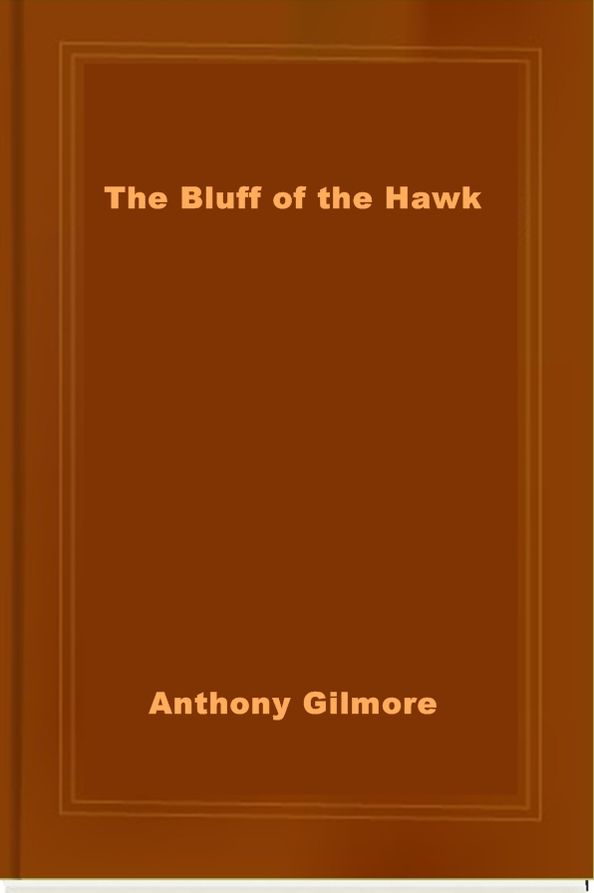 The Bluff of the Hawk