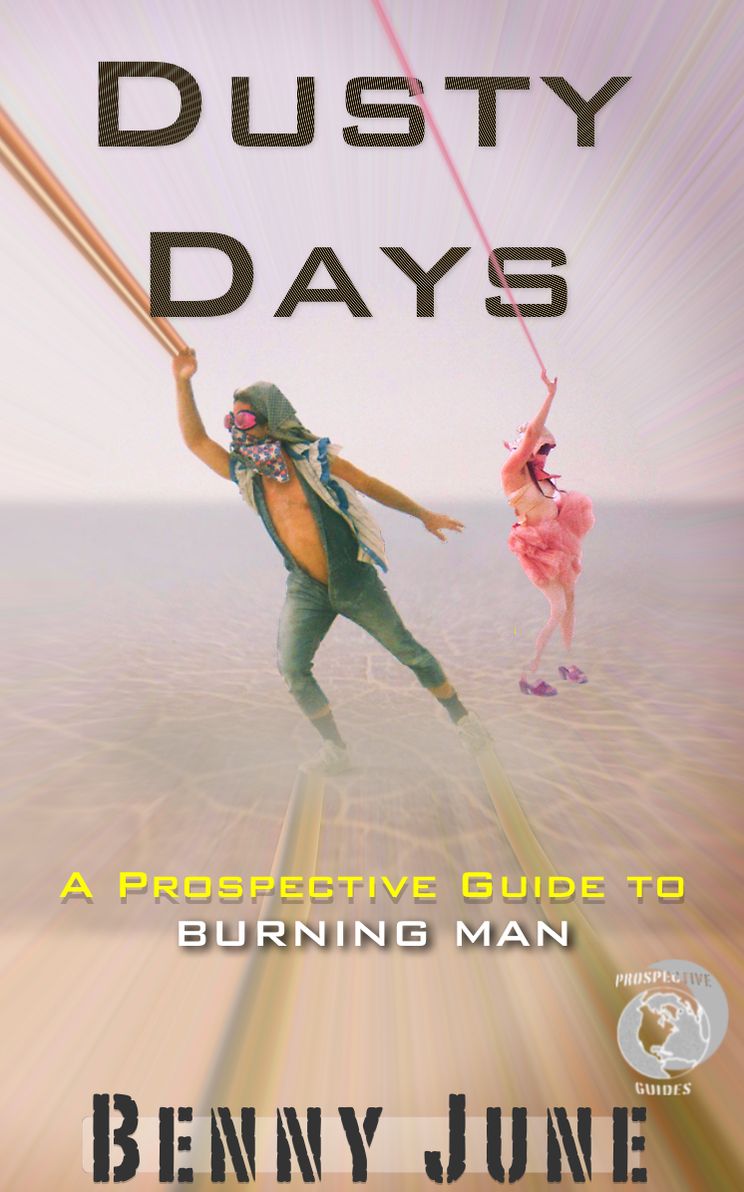 Dusty Days: A Prospective Guide to Burning Man