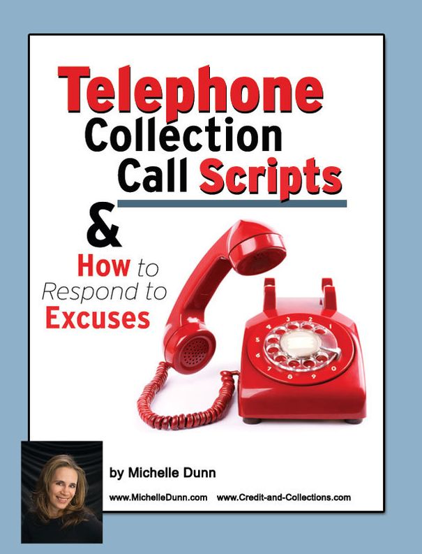 Telephone Collection Call Scripts & how to respond to Excuses