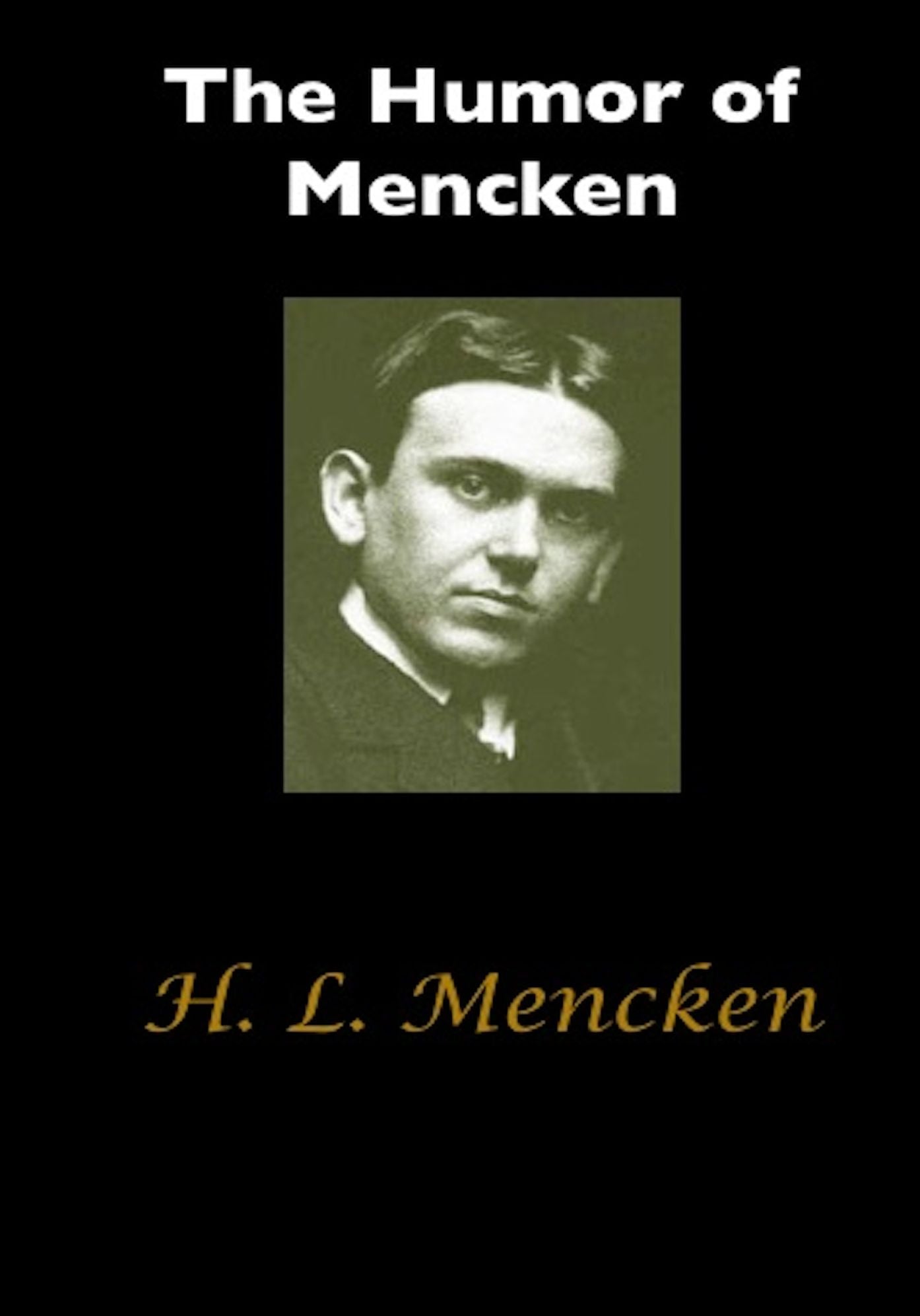 The Humor of Mencken