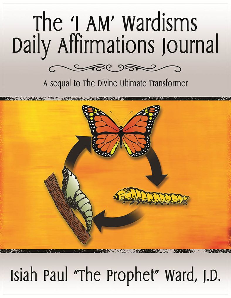 The 'I AM' Wardisms Daily Affirmations Journal