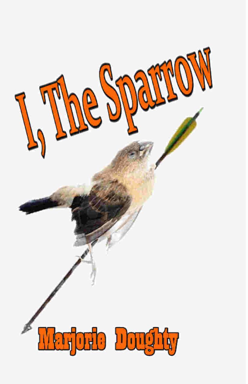 I, the Sparrow