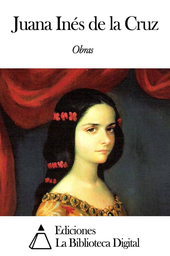 Obras de Juana In&eacute;s de la Cruz