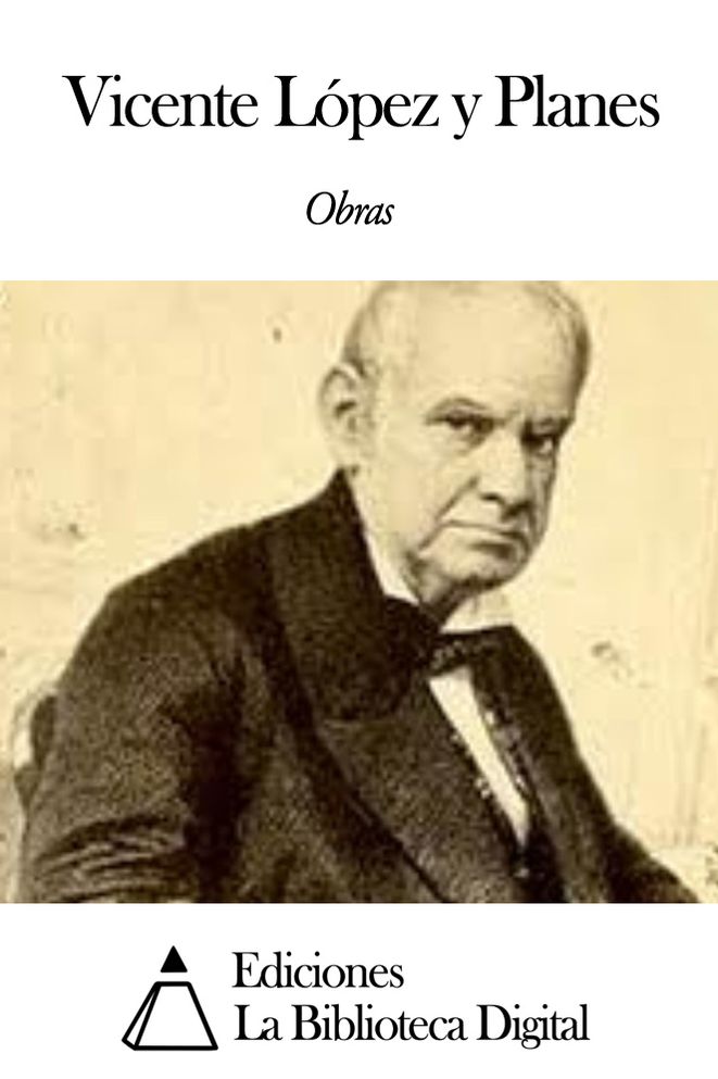 Obras de Vicente L&oacute;pez y Planes